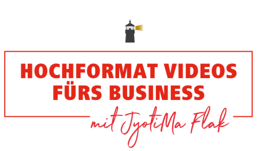 Hochformat Videos fürs Business mit Jyotima Flak