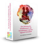 Die Heilung des Schoßraumes der Sexualorgane und Sexualität online Kurs Andreas Goldemann