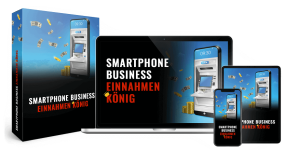 Smartphone Business Einnahmenkönig Videokurs
